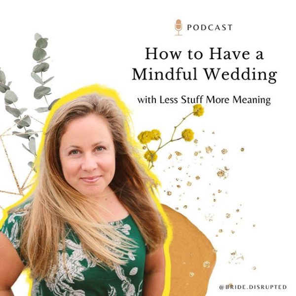 How to have a mindful wedding podcast
